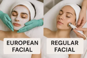 European Facial vs Regular Facial